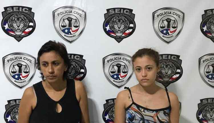 MÃE E FILHA SIMULAM FALSO SEQUESTRO E SÃO PRESAS PELA POLÍCIA CIVIL-MA
