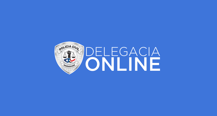 Nova versão da Delegacia Virtual do Maranhão já contabiliza mais de 14 mil acessos em apenas uma semana