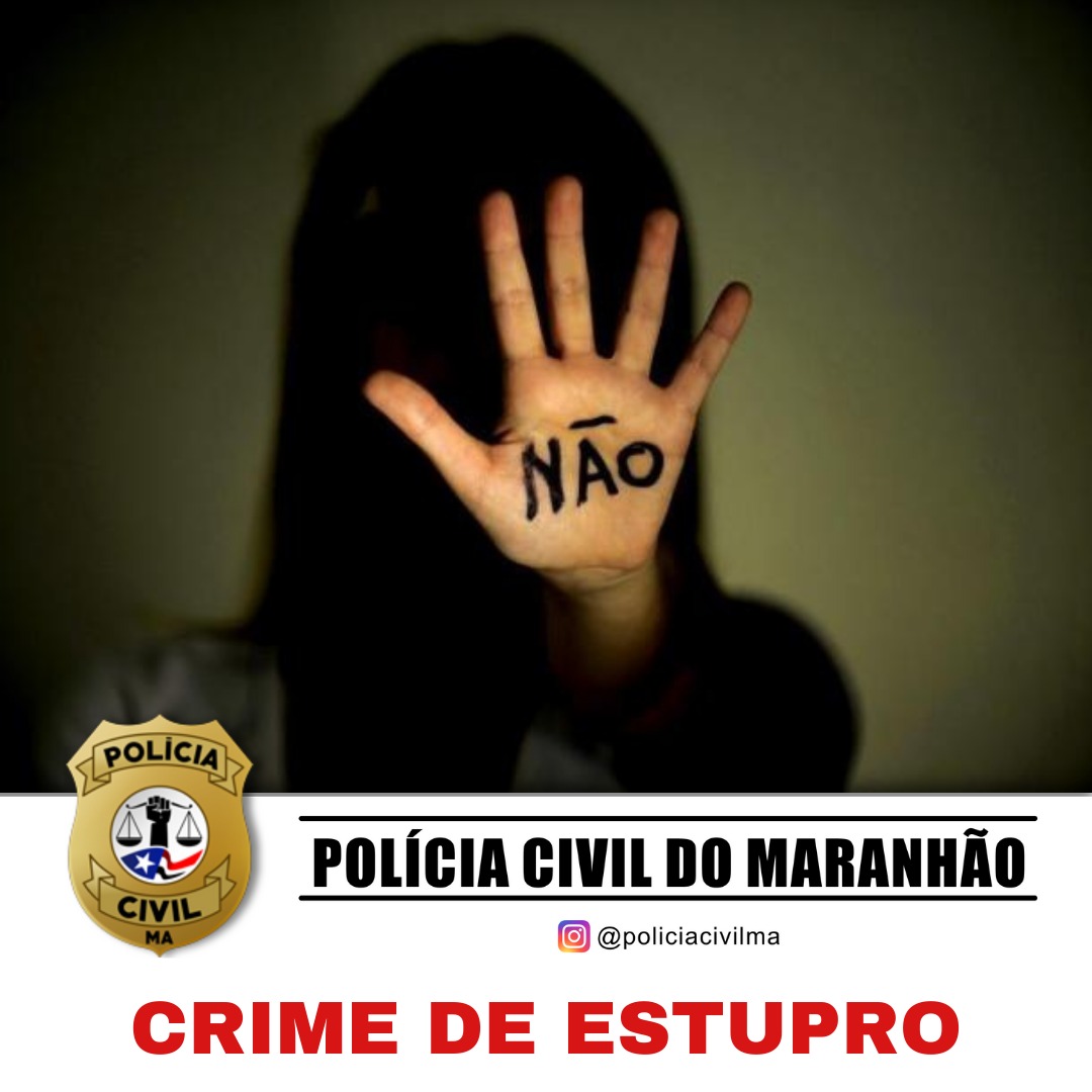 POLÍCIA CIVIL REALIZA OPERAÇÃO E PRENDE DOIS SUSPEITOS DE ESTUPRO, EM MIRANDA DO NORTE/MA