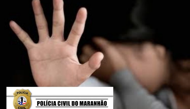 EM DUAS CIDADES DO INTERIOR DO MARANHÃO, AÇÕES DA POLÍCIA CIVIL PRENDEM DOIS HOMENS POR VIOLÊNCIA CONTRA À MULHER