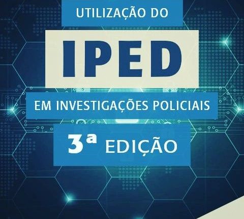 ACADEPOL SEGUE COM VAGAS DISPONÍVEIS PARA O CURSO DE “UTILIZAÇÃO DO IPED EM INVESTIGAÇÕES POLICIAIS” – 3ª EDIÇÃO