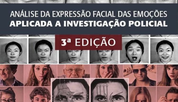A ACADEPOL- MA ABRE VAGAS PARA O CURSO DE “ANÁLISE DA EXPRESSÃO FACIAL DAS EMOÇÕES APLICADA A INVESTIGAÇÃO POLICIAL” – 3ª EDIÇÃO NA MODALIDADE EAD