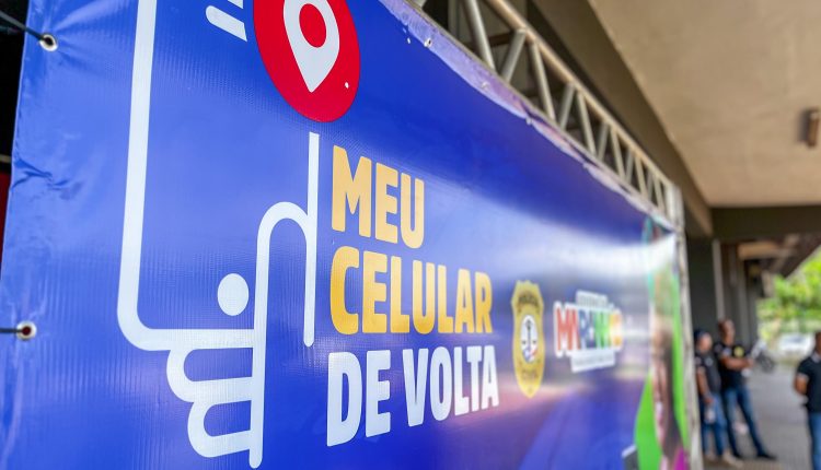 NOVA ETAPA DO PROGRAMA MEU CELULAR DE VOLTA NA GRANDE ILHA ELEVA PARA MAIS DE 1 MIL O NÚMERO DE APARELHOS RECUPERADOS